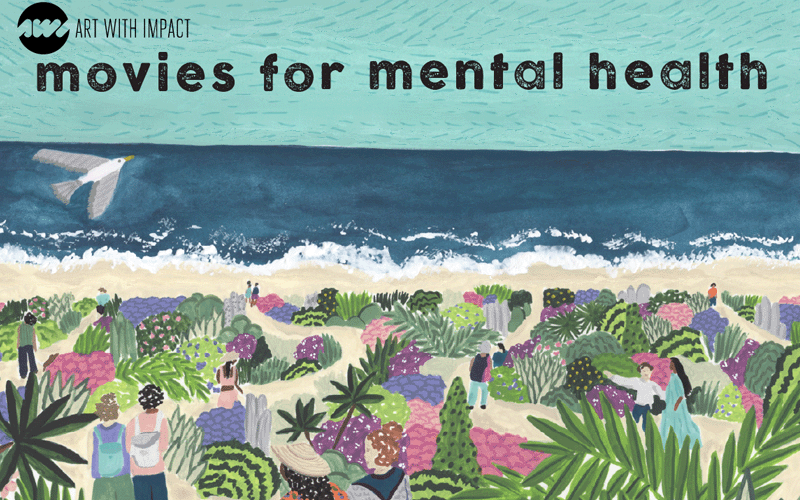 Art with Impact: Movies for Mental Health artwork