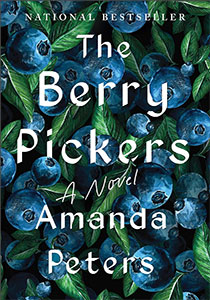 The Berry Pickers: A Novel