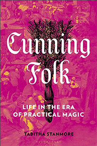 Cunning Folk: Life in the Era of Practical Magic