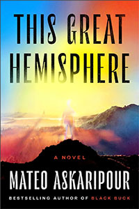 This Great Hemisphere: A Novel 