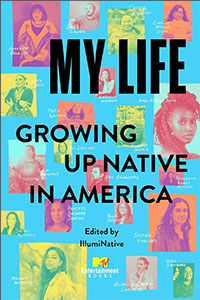 My Life: Growing Up Native in America 