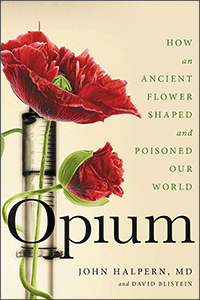 Opium by John H Halpern & David Blistein